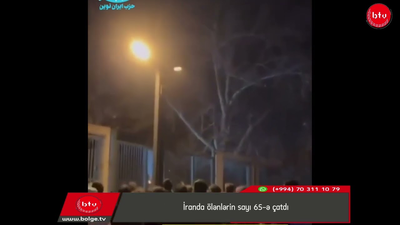 İranda ölənlərin sayı 65-ə çatdı