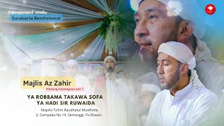 Download lagu Ya Robbama - Ya Hadi Sir Ruwaida | Majlis Az Zahir | Surakarta Bersholawat 2022 mp3