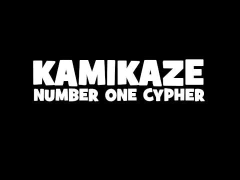 Kamikaze - Number One Cypher