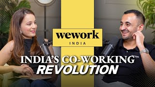 WeWork India CEO Karan Virwani on Flexible Workspaces & Co-Working Revolution | Sonia Shenoy Podcast
