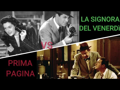 PRIMA PAGINA (Wilder) vs LA SIGNORA DEL VENERDI (Hawks): Autopsia per due #11