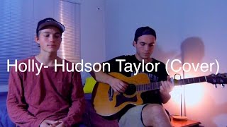 Holly- Hudson Taylor (Cover) by Bull
