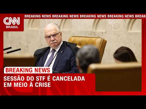 Crise no STF: Fachin cancela sessão plenária | BASTIDORES CNN