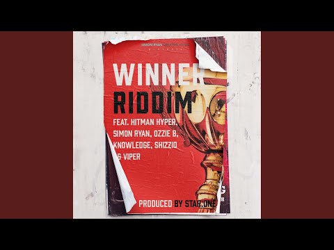 WINNER RIDDIM (feat. Hitman Hyper, Simon Ryan, Ozzie B, Knowl£dg£, Shizzio, MC Viper &...