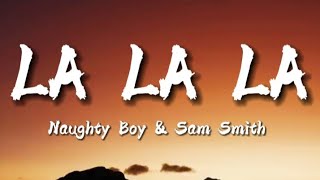 Naughty Boy &amp; Willy William - LA La La (Lyrics)