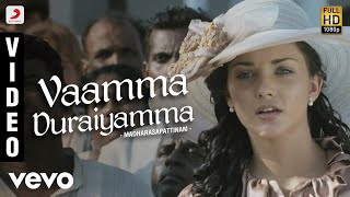 Madharasapattinam - Vaamma Duraiyamma Video  Aarya