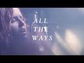 All The Ways