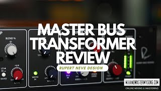Video thumbnail for Rupert Neve Design Master Bus Transformer Review by Matty Harris | MixAndMasterMySong