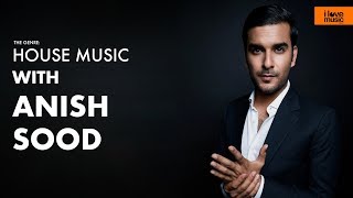 How to Produce House Music with: Anish Sood