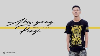 Omhand V - Aku Yang Pergi