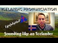 Icelandic  - Sounding Like an Icelander
