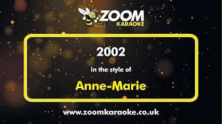 Download lagu Anne Marie - 2002 - Karaoke Version from Zoom Karaoke mp3 Download lagu Anne Marie - 2002 - Karaoke Version from Zoom Karaoke mp3