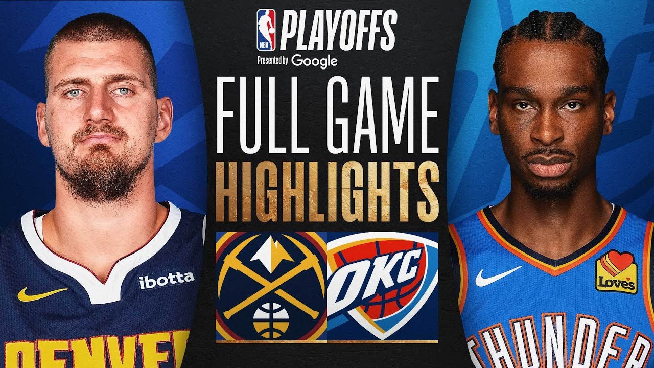 #4 NUGGETS at #1 THUNDER | FULL GAME 1 HIGHLIGHTS | May 5, 2025