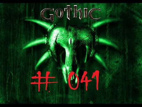 Let's Play Gothic Die Welt der Verurteilten #41 - Gothic spezial