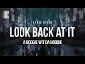 Look Back At It A Boogie Wit Da Hoodie Lyrics