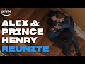 Alex And Prince Henry Reunite At The Palace Red White Royal Blue Prime Video