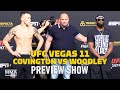 UFC Vegas 11 Preview Show - MMA Fighting