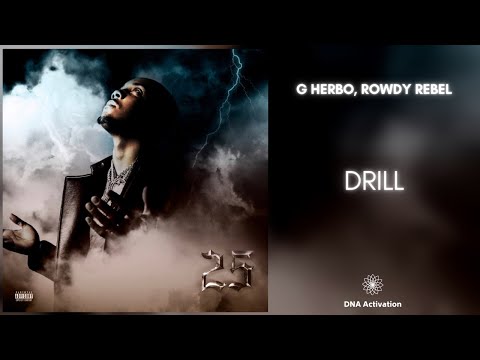 G Herbo, Rowdy Rebel - Drill ⟨ Official 528Hz Audio ⟩