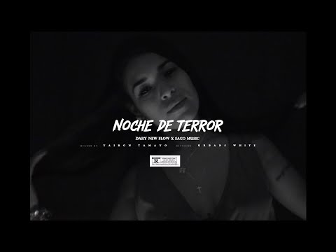 Dary ❌ Sago Music - NOCHE DE TERROR (Video Oficial)