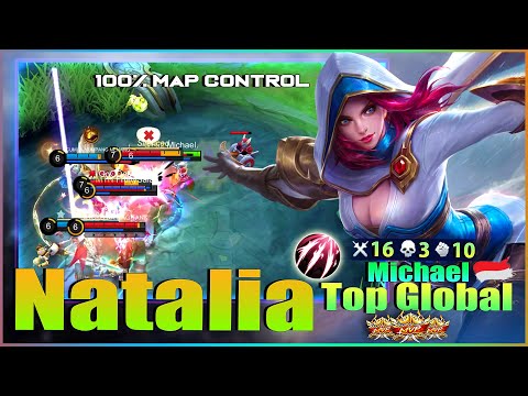 Natalia Full Map Control! Top Global Natalia Gameplay By Michael ~ Mobile Legends