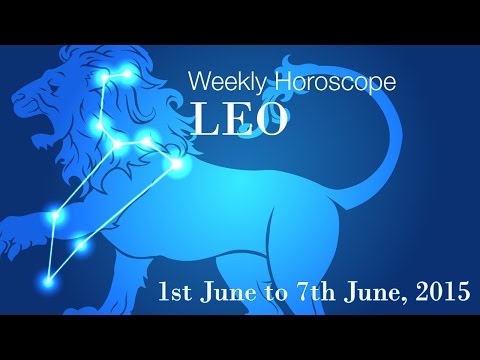 Leo Weekly Horoscopes From 1st June 2015
