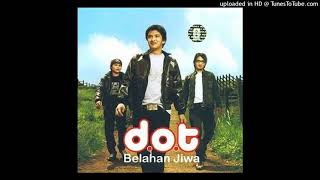 Download lagu D.O.T - Belahan Jiwa mp3