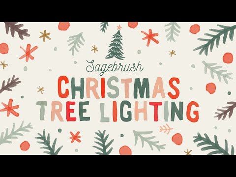 Sagebrush Christmas Tree Lighting - 2022
