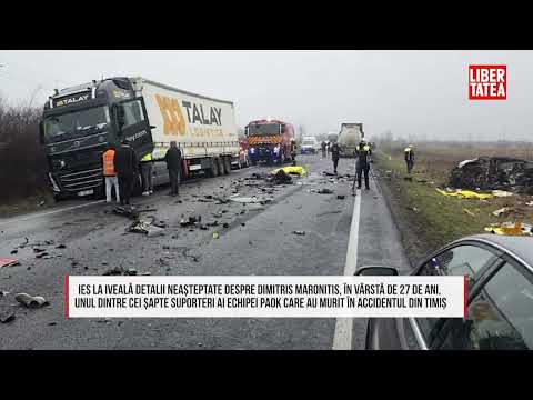 Tatăl unuia dintre cei 7 suporteri greci care au murit în accidentul din Timiș s-a...|Libertatea