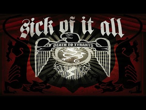 SICK OF IT ALL - Death to Tyrants [Full Album]
