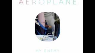 Aeroplane - My Enemy (Rex The Dog Remix) preview