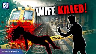 Man Pushes Wife on Train Tracks in Mumbai: Wife Dies on the Spot