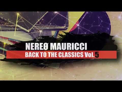 NEREØ MAURICCI@BACK TO THE CLASSICS Vol.5