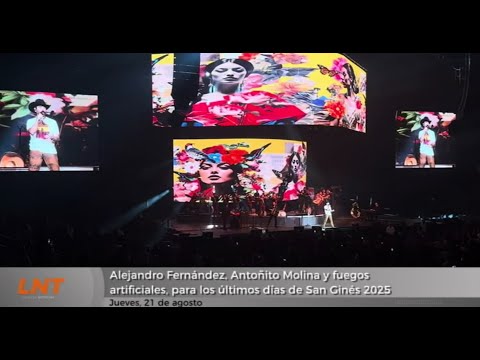 Alejandro Fernández, Antoñito Molina y fuegos artificiales, para los últimos días de San Ginés 2025