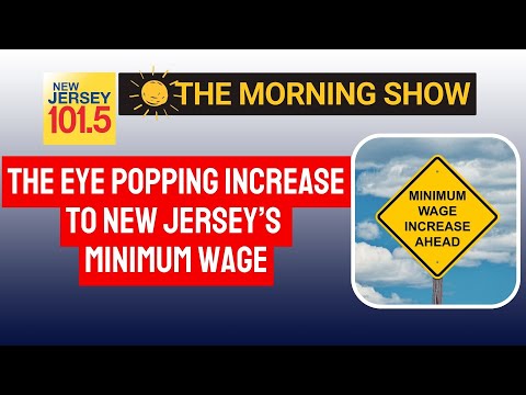 New Jersey's eye popping minimum wage increase.