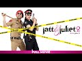 Jatt Juliet 2 Full Movie Diljit Dosanjh Neeru Bajwa Jaswinder Bhalla Punjabi Movie 2026