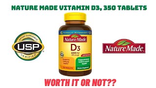 Nature Made Vitamin D3, 350 Tablets Vitamin D 1000 IU (25 mcg) Review