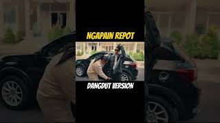 Download lagu NGAPAIN REPOT DANGDUT KOPLO mp3