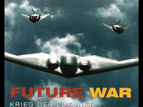 Future War - Krieg der Zukunft (Doku)