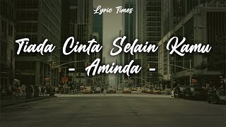 Download lagu Tiada Cinta Selain Kamu - AMINDA || (VIDEO LIRIK) mp3
