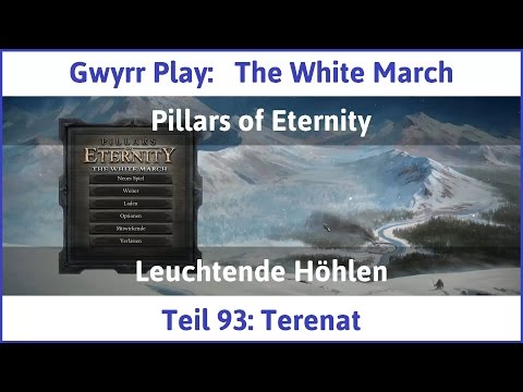 The White March Teil 93 - Terenat - Let's Play