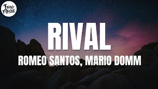 Romeo Santos, Mario Domm - Rival (Letra/Lyrics)
