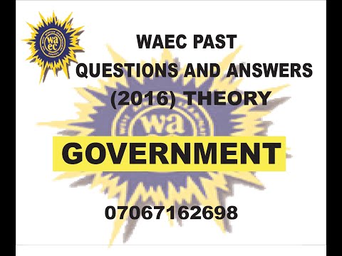 WAEC 2016 GOVERNMENT THEORY PAST QUESTIONS AND ANSWERS