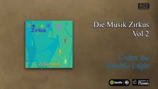Zirkus Band / Die Musik Zirkus Vol.2 - Under the Double Eagle