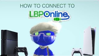 (Ezwizard Bot) How to Connect to LBP Online Servers on PS4/PS5 Guide
