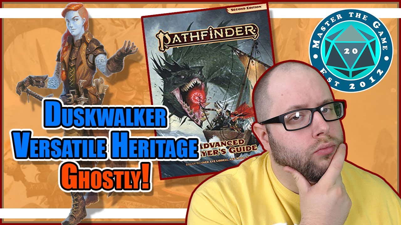 Pathfinder 2e Ancestry The Duskwalker Versatile Heritage