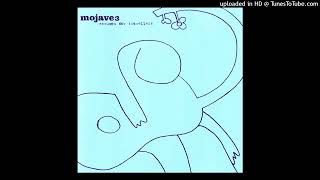 Mojave 3 - Return to Sender (Acapella)