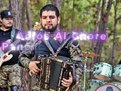 Adiós Al Chore - Panchito Arredondo