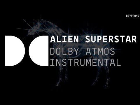 ALIEN SUPERSTAR (Dolby Atmos Instrumental w/ Background Vocals)