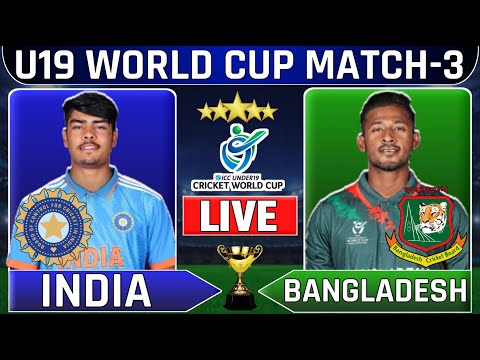 live u-19 world cup india-19 vs bangladesh-19 match-3 | today live cricket match | #u19worldcup