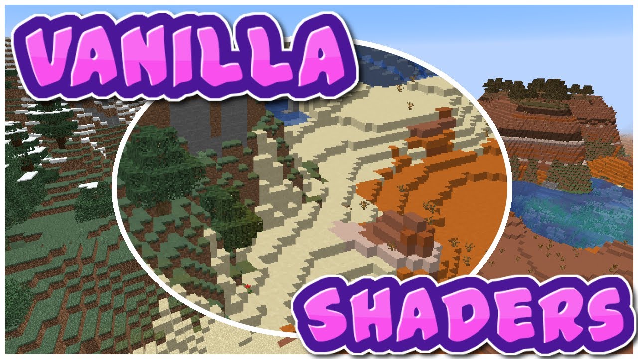 Vanilla Shaders Beginner Tutorial
